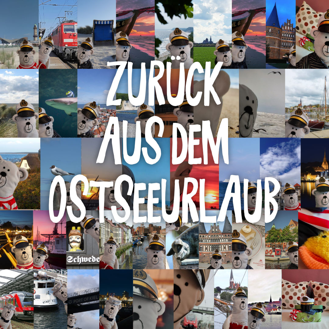 zurueck aus dem Ostseeurlaub