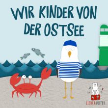 Ostseelied - Wir Kinder von der Ostsee