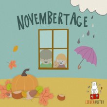 Herbstlied Novembertage