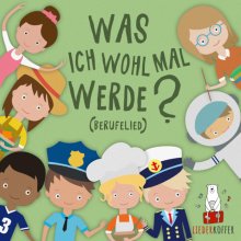 Liederkoffer - Was ich wohl mal werde - Berufelied